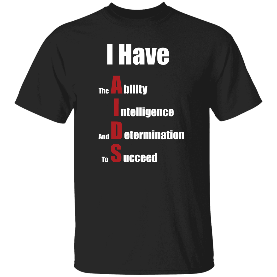 "I Have AIDS" Shirt