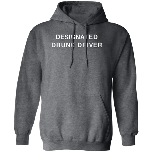 "Designated Drunk Driver" Hoodie