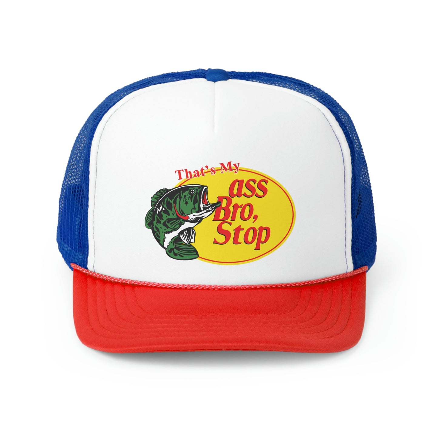 "That's My Ass Bro Stop" Hat - Blue/Red | Front