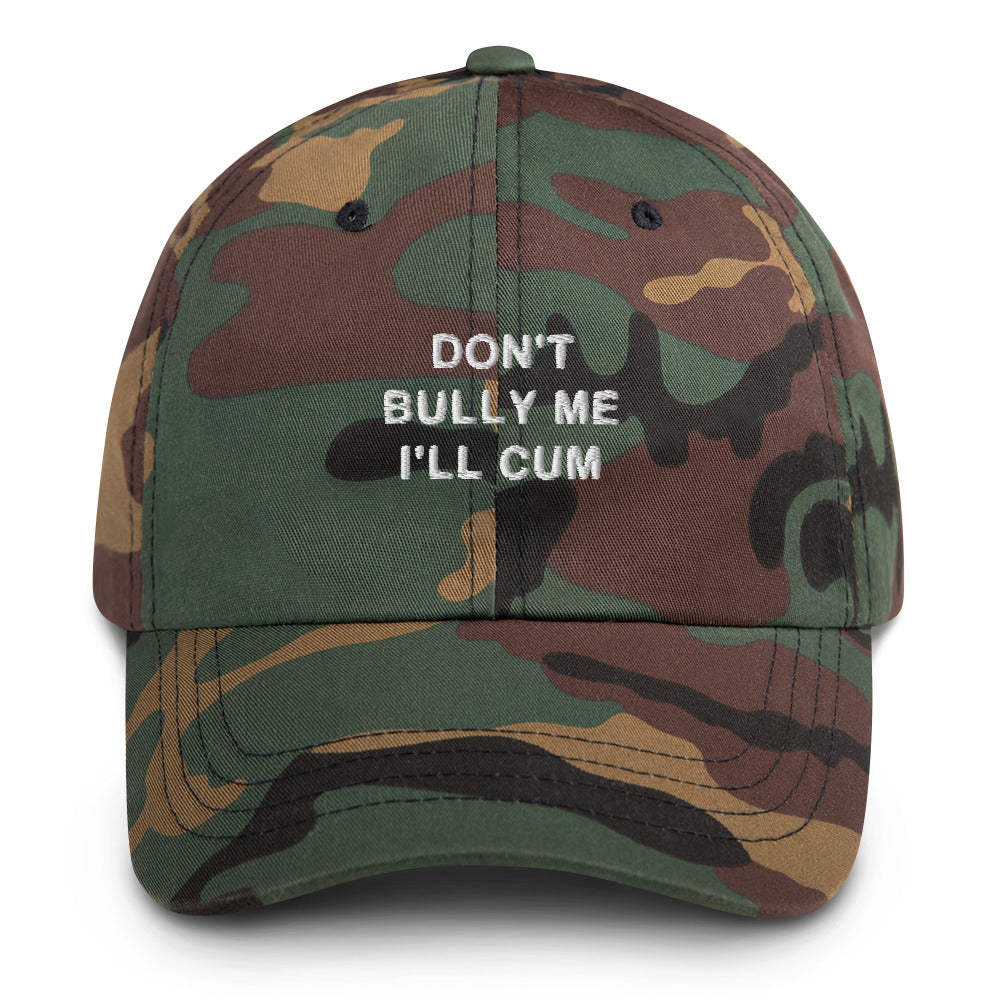 "Don't Bully Me" Dad Hat